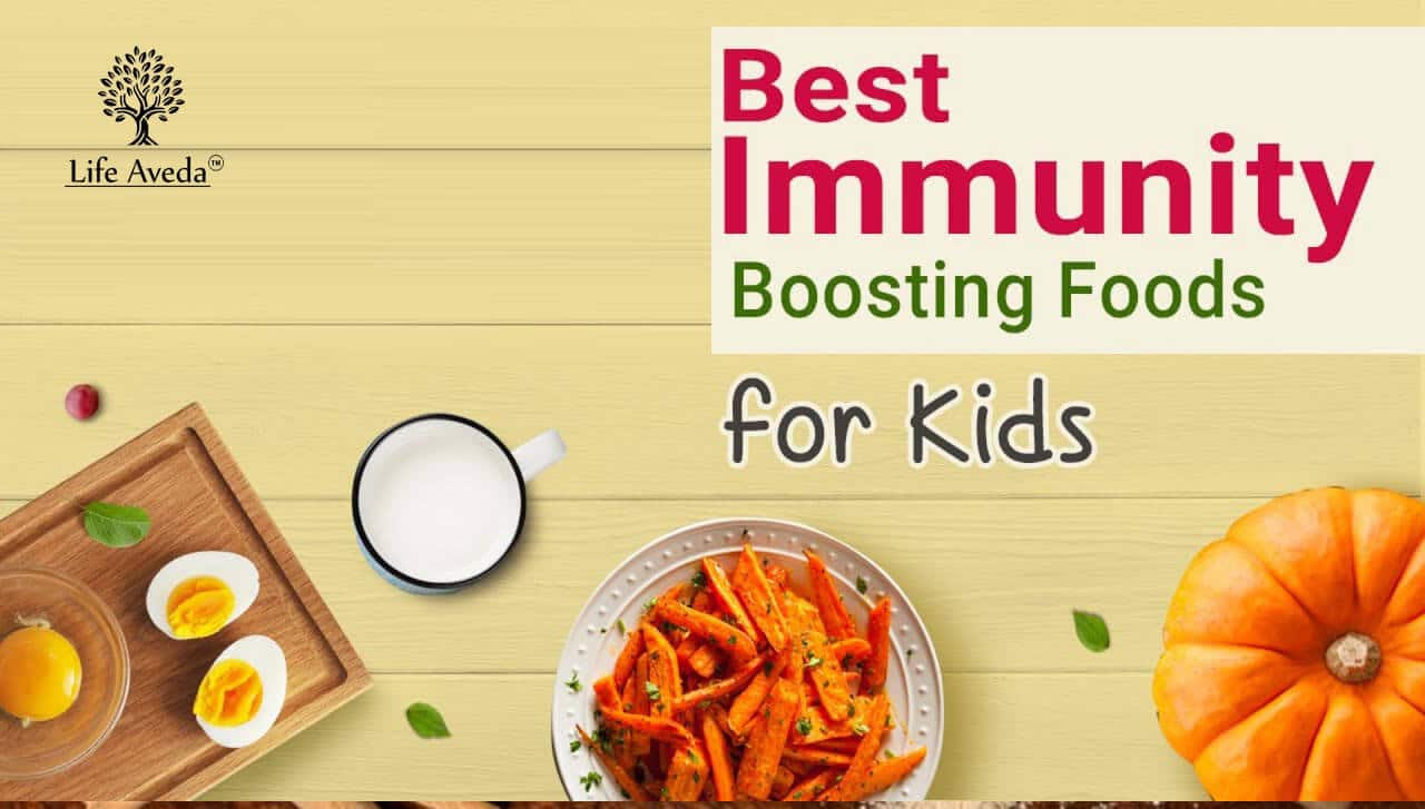 Foods for child Immunity