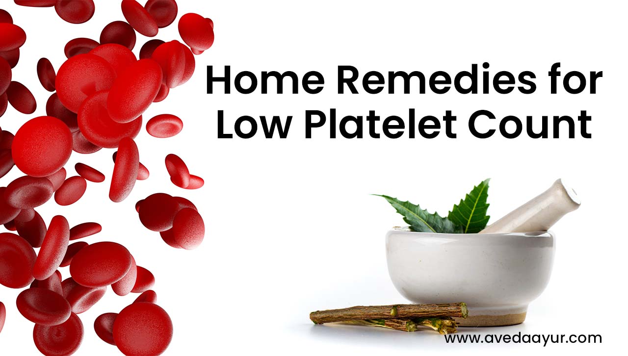 Home Remedies for Low Platelet Count