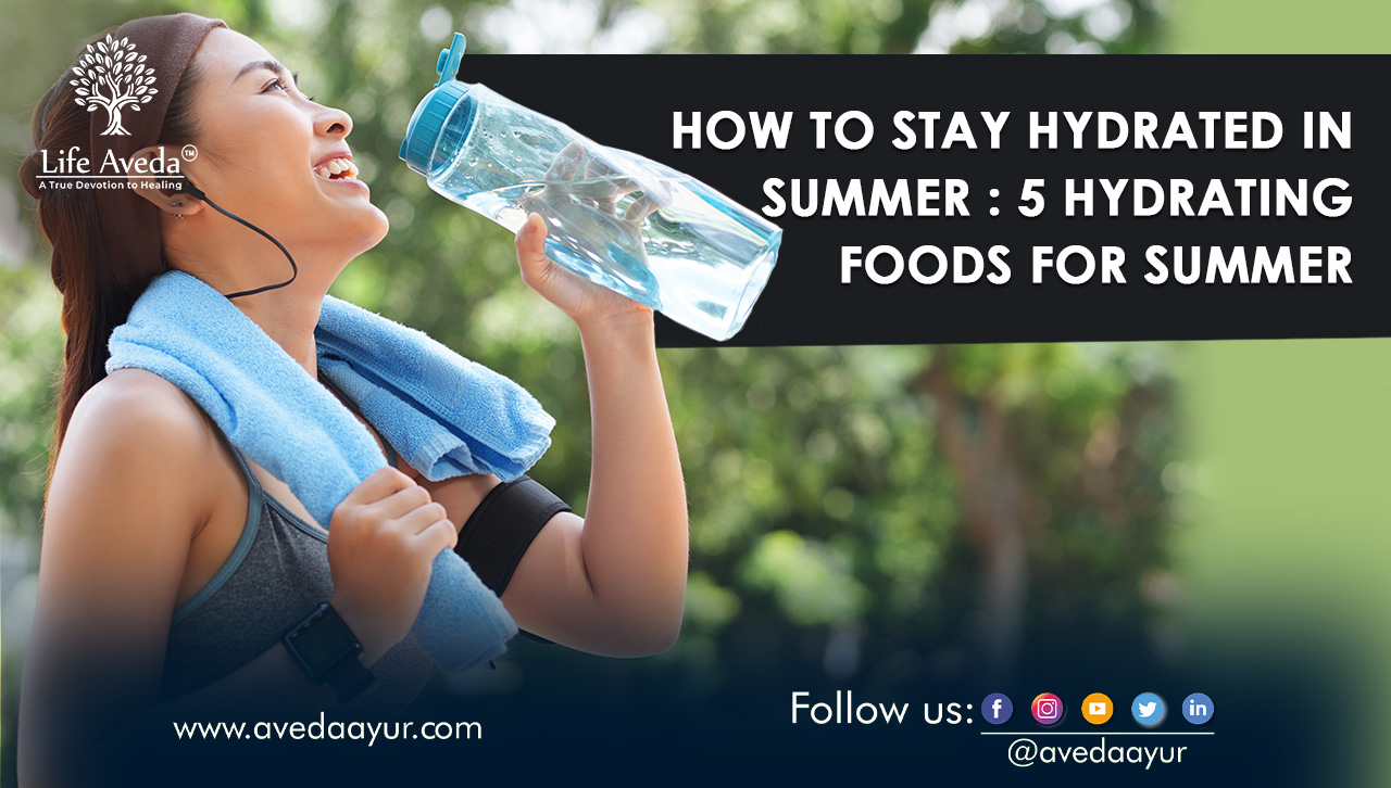 How to Stay Hydrated in Summer _ 5 hydrating foods for summer