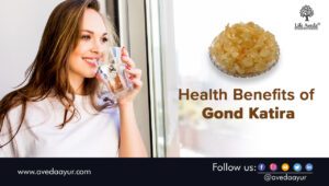 Health Benefits of Gond Katria