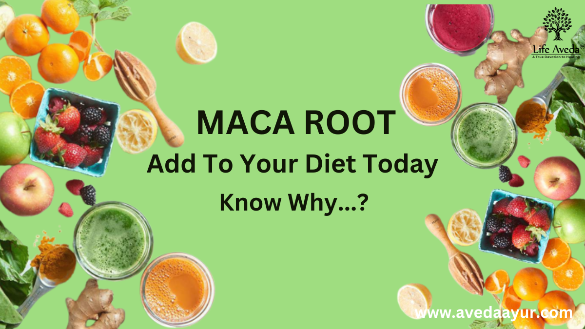 6 Best Reasons Why You Should Add Maca Root to Your Diet Today