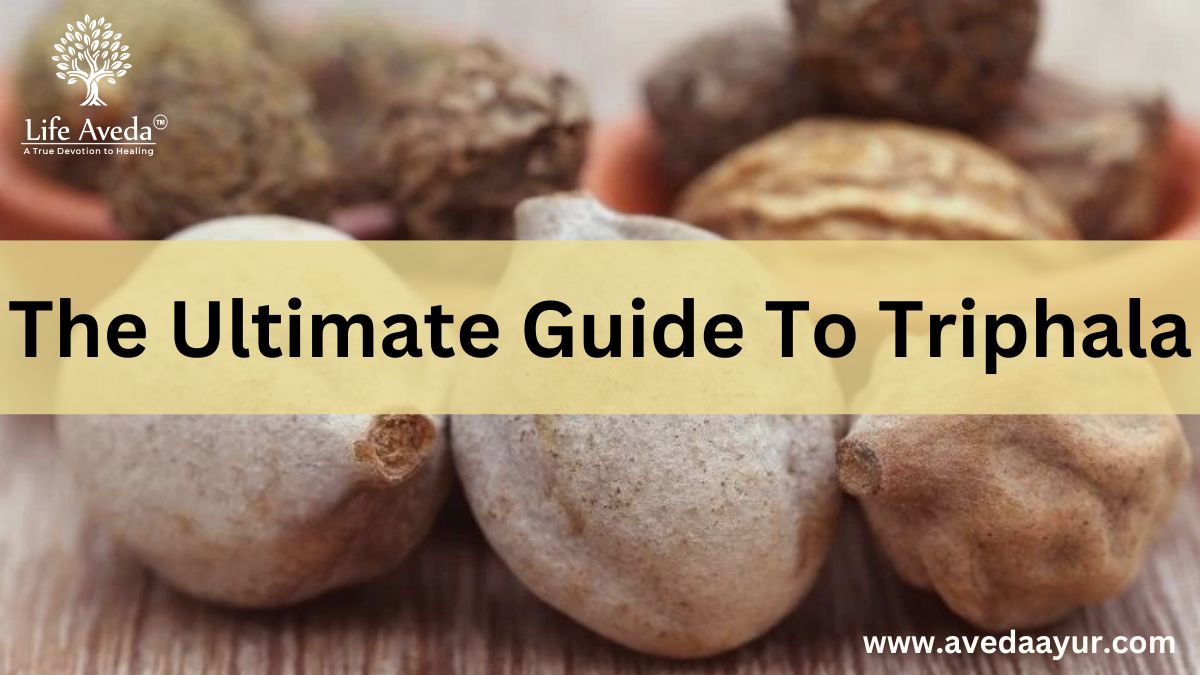The Ultimate Guide to Triphala: Benefits, Dosage, and Side Effects