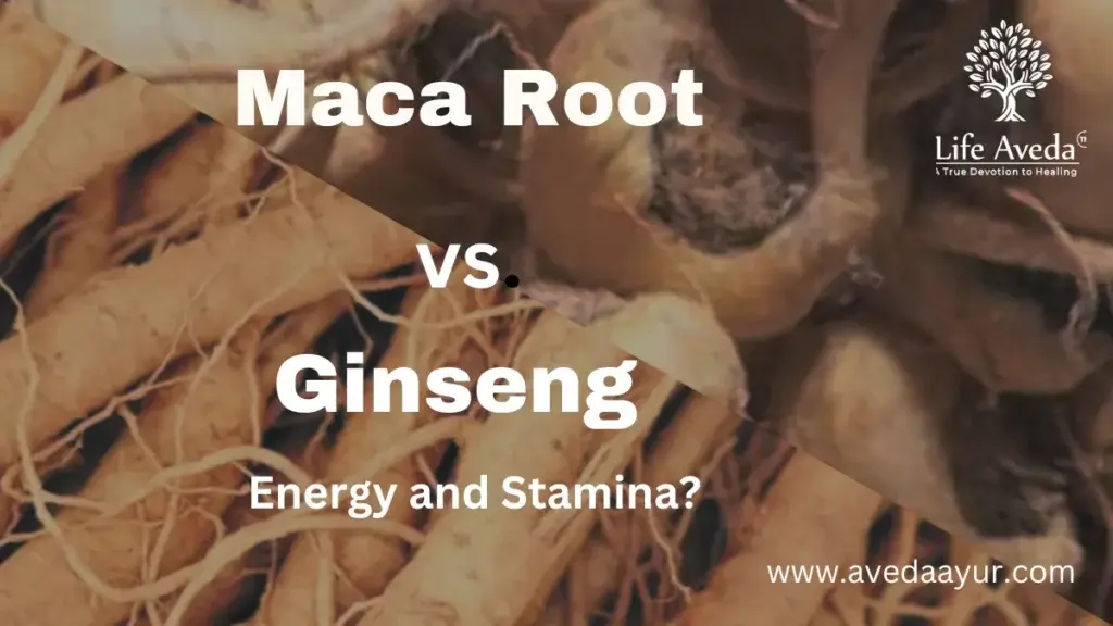 Maca Root vs. Ginseng