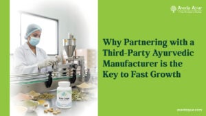 Third-Party Ayurvedic Manufacturer
