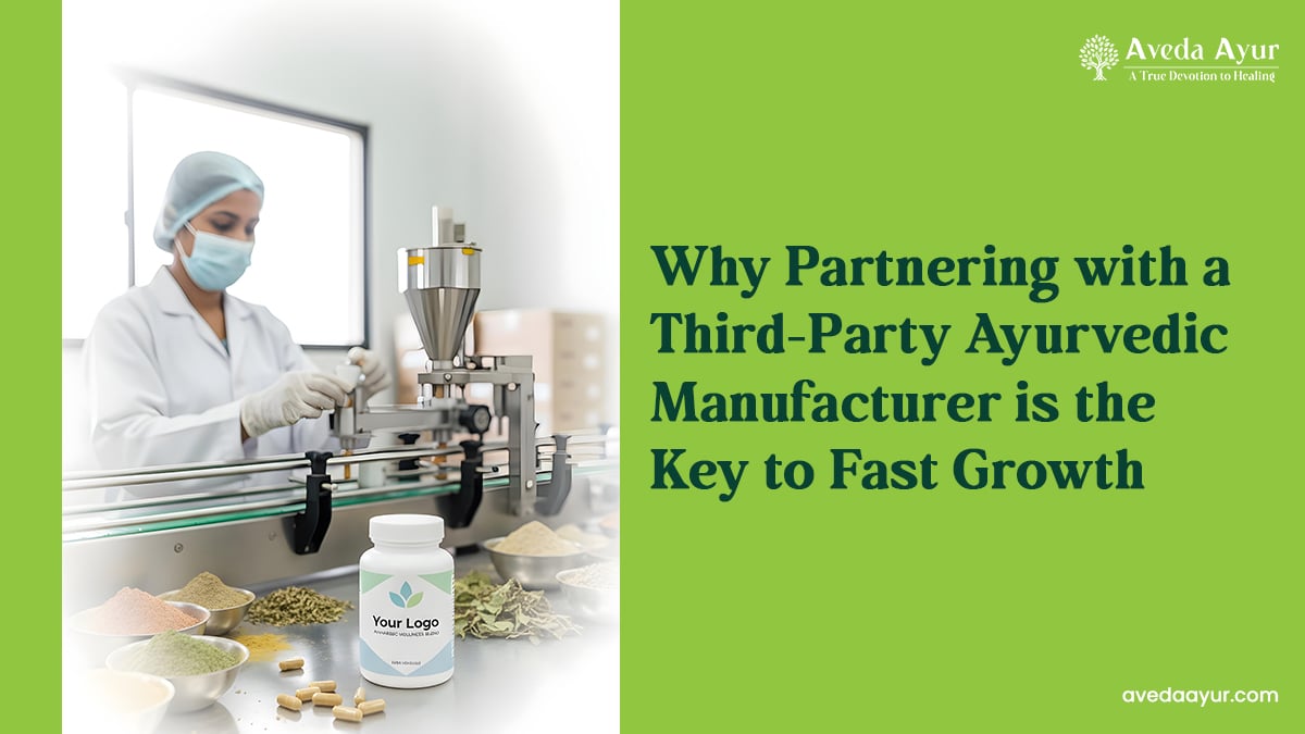 Third-Party Ayurvedic Manufacturer