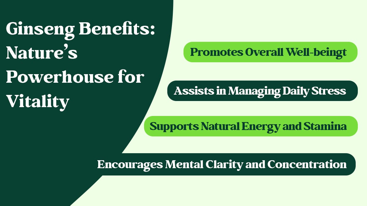 Ginseng Benefits